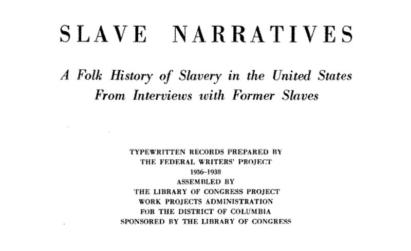 Title page of the Federal Writers' Project: Slave Narrative Project.