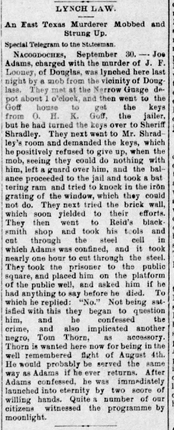 This newspaper article also hails from Austin and describes the mob breaking into Adams’s cell, his lynching, and the allegation of Tom Thorn’s involvement in detail.