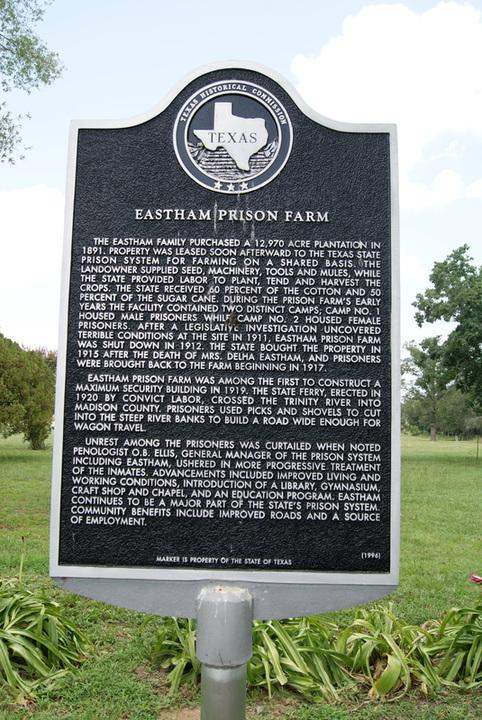 Texas Historical Marker of the history of the Eastham Prison Farm.