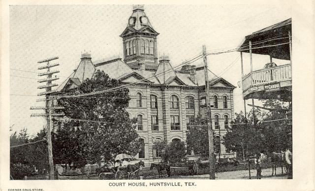 Courthouse - Huntsville, Texas
